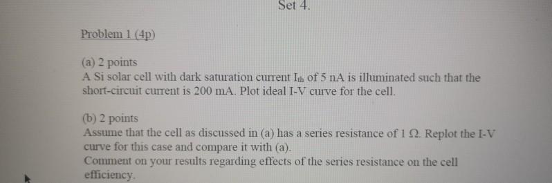 Solved Set 4. Problem 1 (4p) (a) 2 points A Si solar cell | Chegg.com