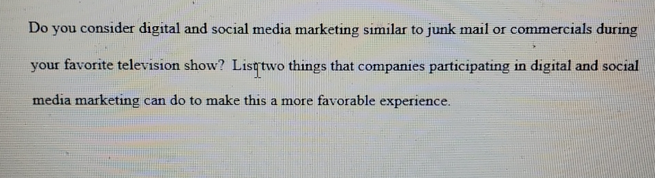 Solved Do you consider digital and social media marketing | Chegg.com
