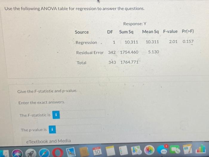 Solved Use the following ANOVA table for regression to | Chegg.com