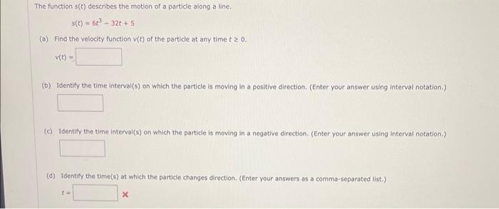 Solved The function s(t) describes the motion of a particle | Chegg.com