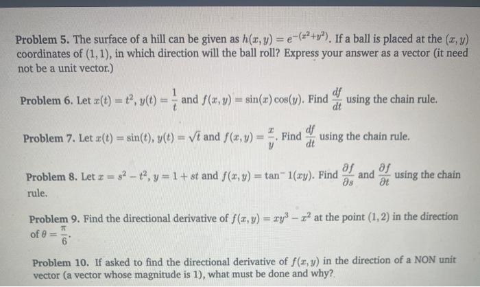 Solved Problem 5. The surface of a hill can be given as | Chegg.com