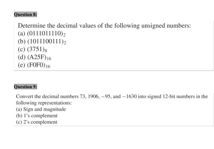 Solved Question 8: Determine the decimal values of the | Chegg.com