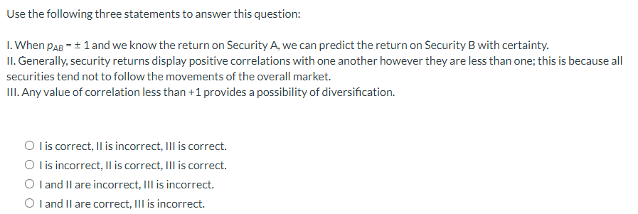 Solved Use the following three statements to answer this | Chegg.com