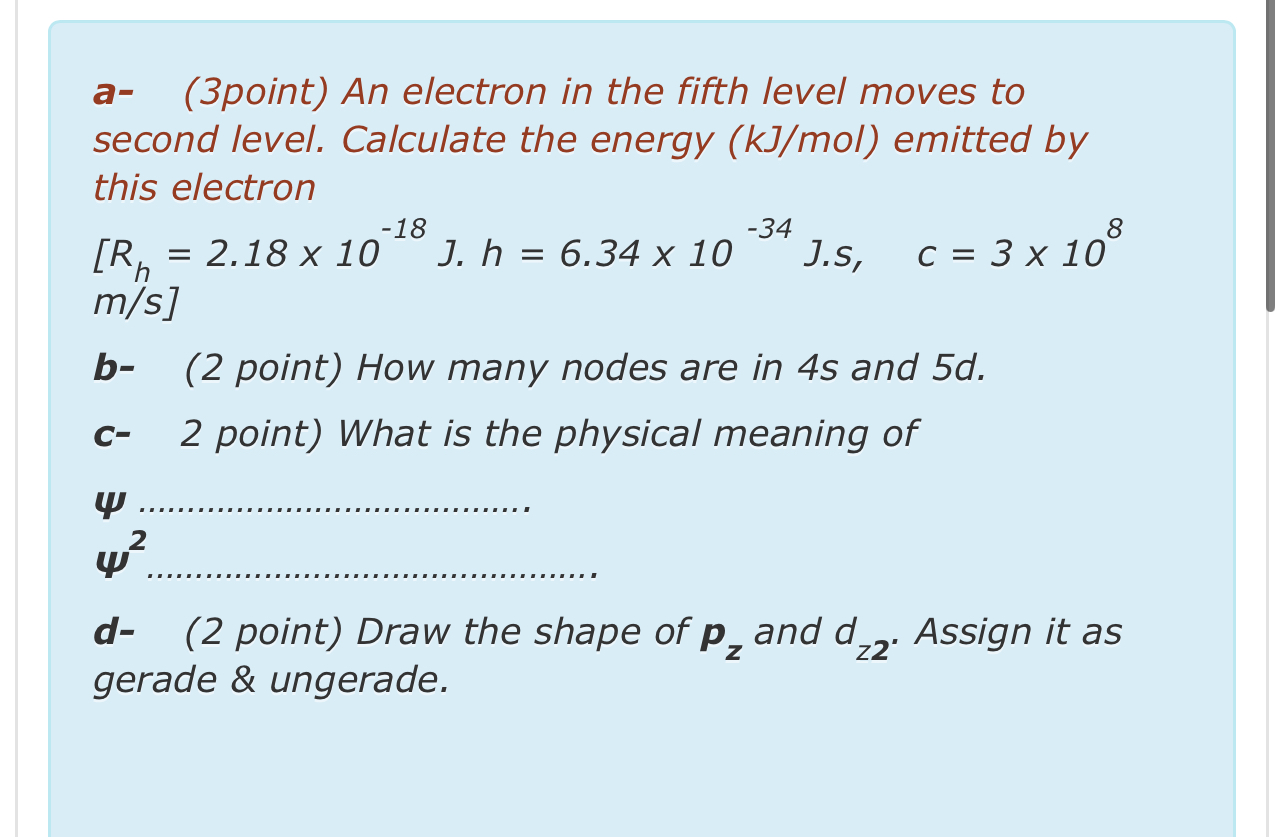 Solved a- (3point) ﻿An electron in the fifth level moves to | Chegg.com