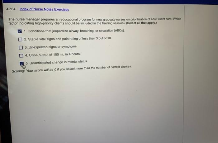 4 of 4 Index of Nurse Notes Exercises The nurse manager prepares an educational program for new graduate nurses on prioritiza