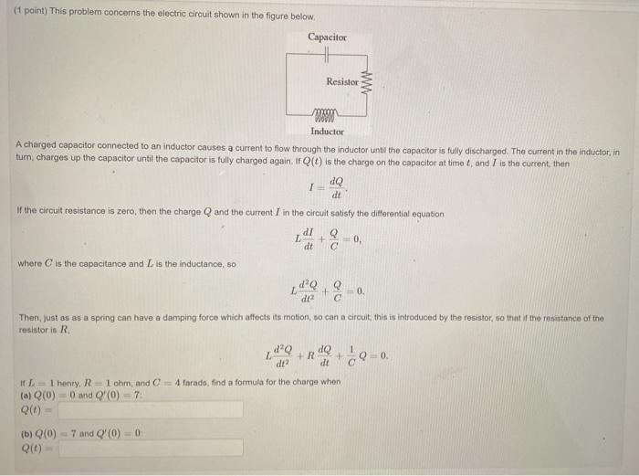 Solved (1 point) This problem concerns the electric circuit | Chegg.com