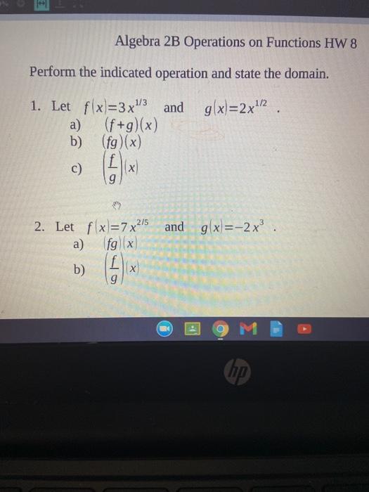 Solved Algebra 2B Operations on Functions HW 8 Perform the | Chegg.com