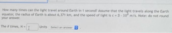 how many times can light travel around the earth in 1 second