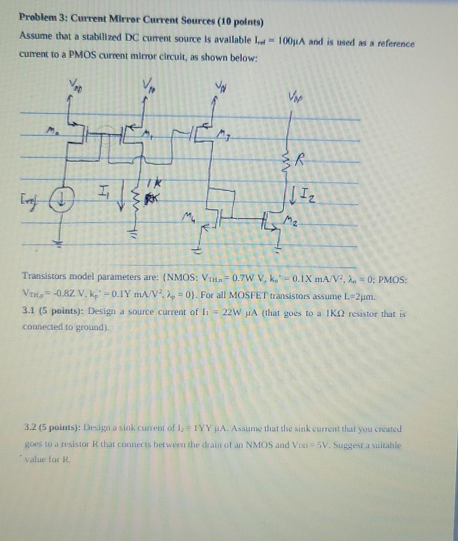 Solved Problem 3: Current Mirror Current Sources (10 points) | Chegg.com