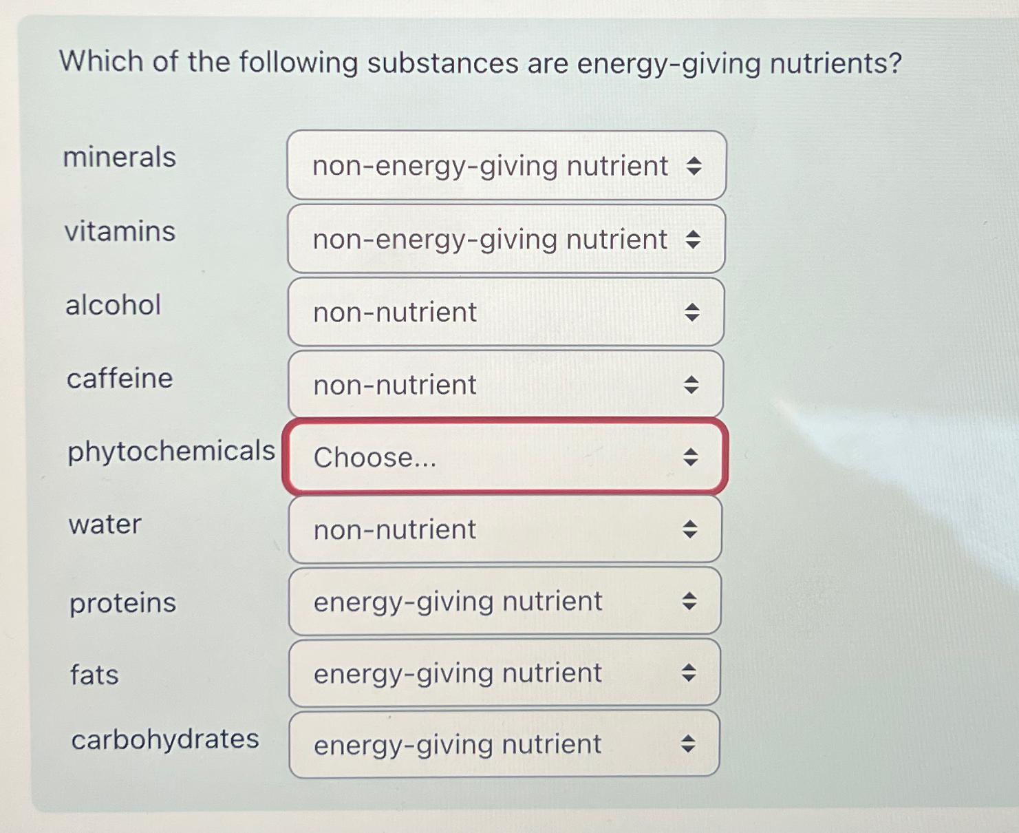 Solved Which of the following substances are energygiving