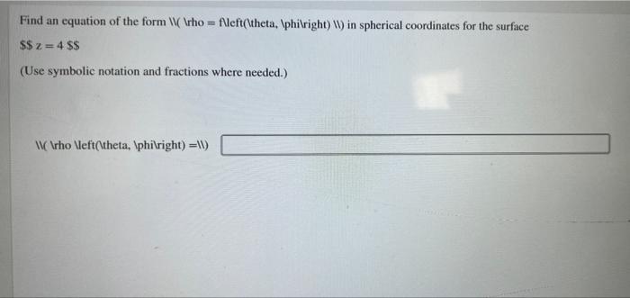 Solved Find an equation of the form \\( \rho=f\left(\theta, | Chegg.com