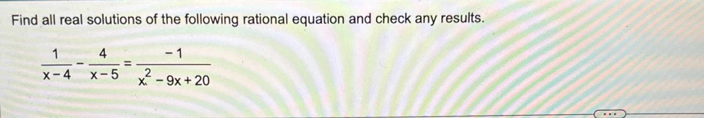 Solved Find all real solutions of the following rational | Chegg.com