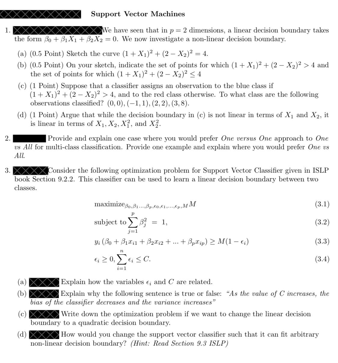 Solved Support Vector MachinesWe have seen that in p=2 | Chegg.com