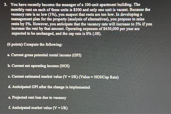 Solved 3. You have recently become the manager of a 100-unit | Chegg.com