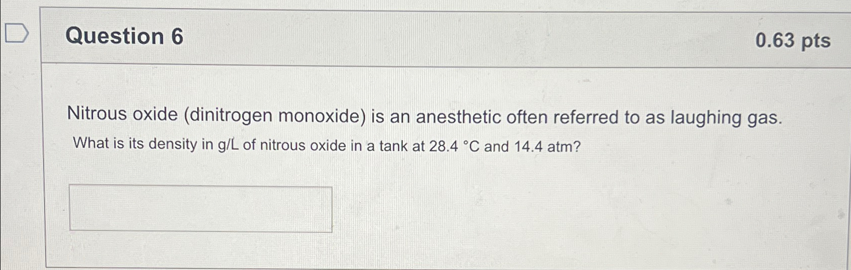 Solved Question 60.63ptsNitrous oxide (dinitrogen monoxide) | Chegg.com