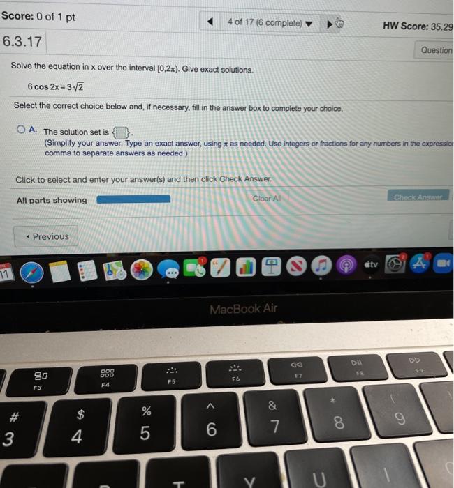 Solved Score: 0 of 1 pt 4 of 17 (6 complete) HW Score: 35.29 | Chegg.com