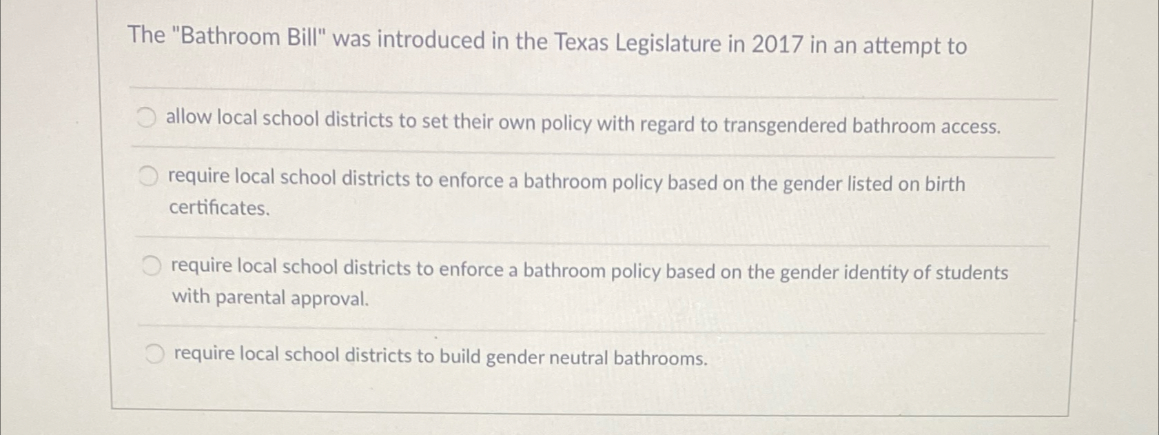 Solved The "Bathroom Bill" was introduced in the Texas