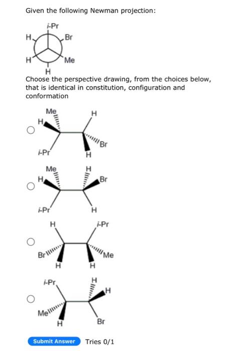 Solved Given the following perspective drawing: Choose | Chegg.com