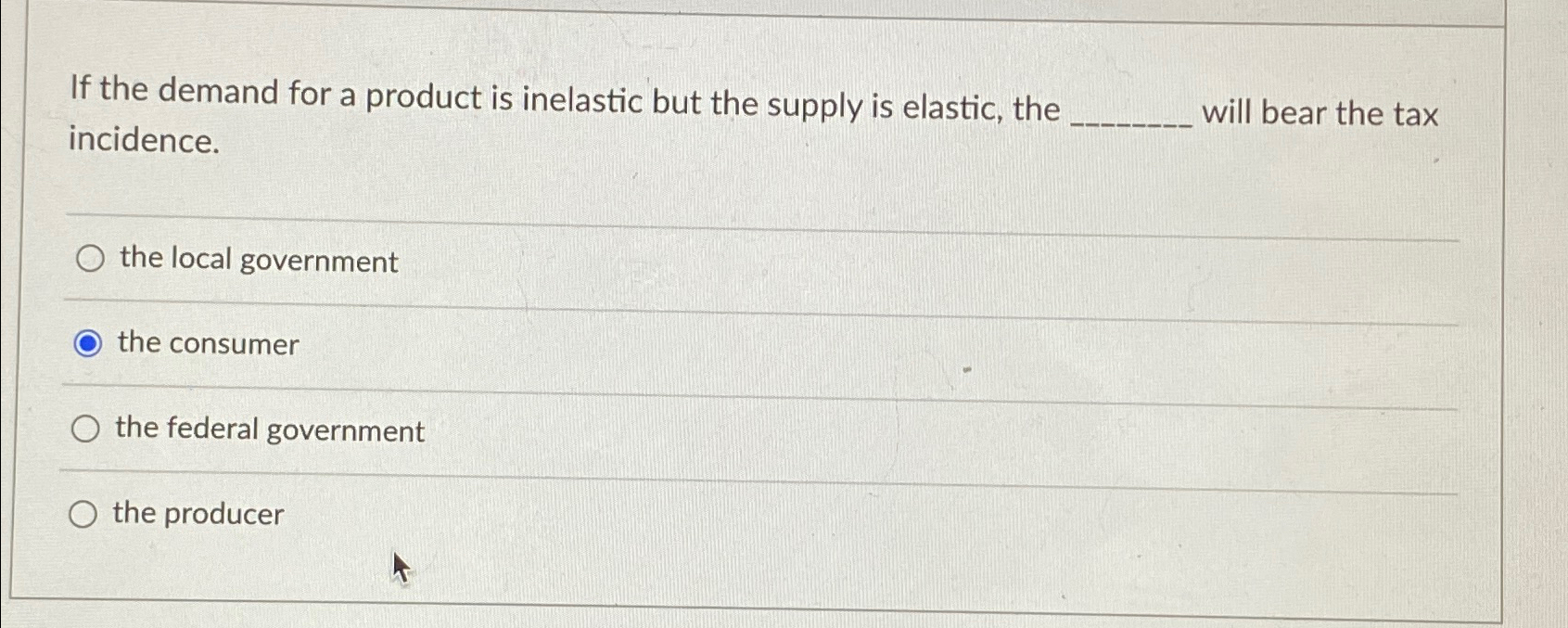 Solved If the demand for a product is inelastic but the | Chegg.com