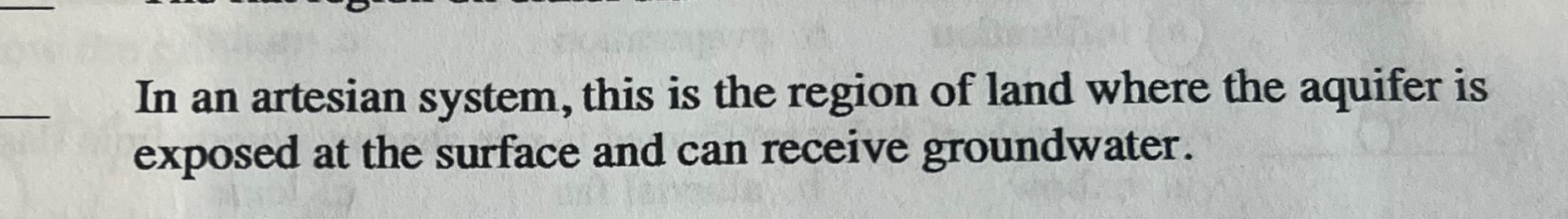 Solved In an artesian system, this is the region of land | Chegg.com