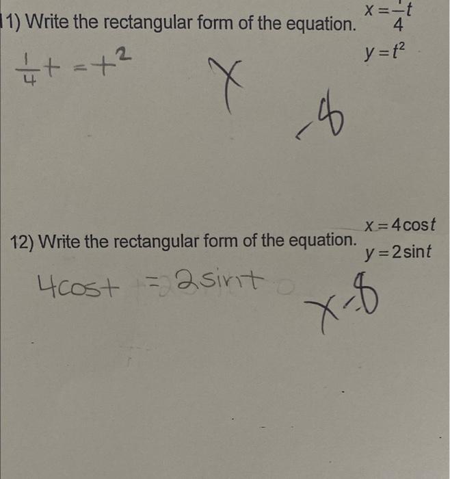 Solved x=-t 11) Write the rectangular form of the equation. | Chegg.com