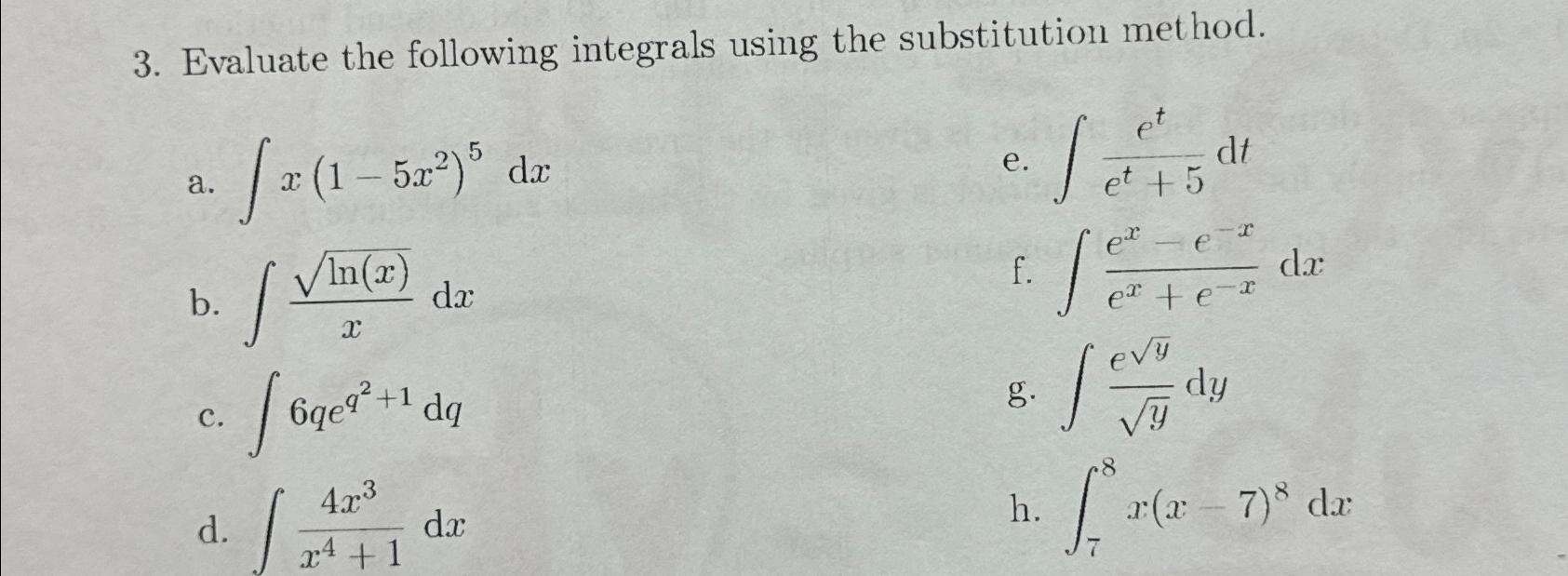 Solved Evaluate The Following Integrals Using The 1869