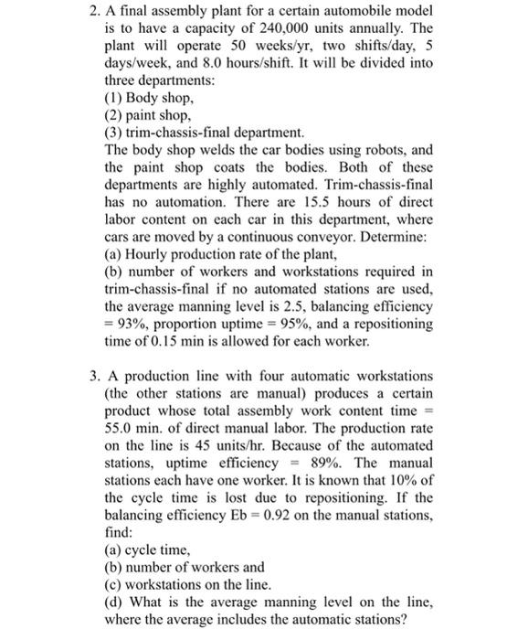 Solved 2. A final assembly plant for a certain automobile
