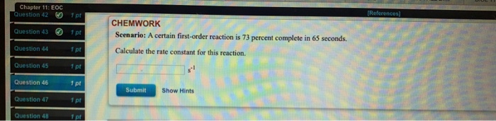 Solved Chapter 11: EOc References Question 42 1 pt CHEMWORK | Chegg.com ...