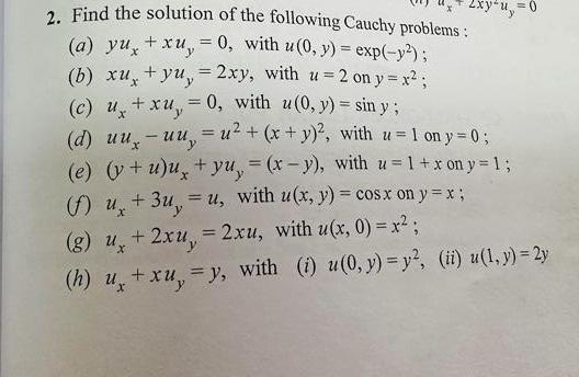 Solved 2. Find the solution of the following Cauchy | Chegg.com