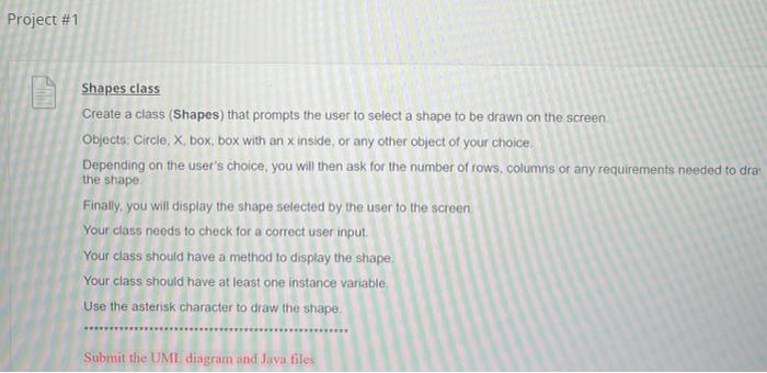 Solved Project #1 Shapes class Create a class (Shapes) that | Chegg.com
