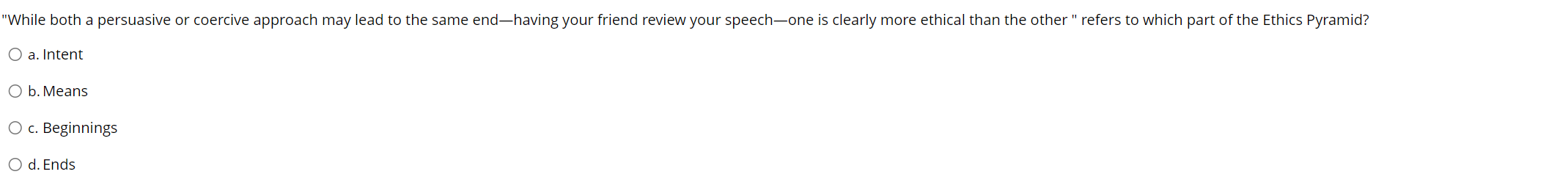 Solved "While both a persuasive or coercive approach may | Chegg.com