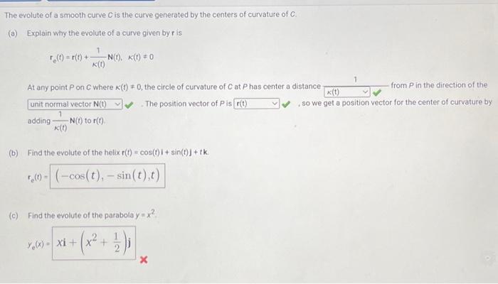 Solved The evolute of a smooth curve C is the curve | Chegg.com