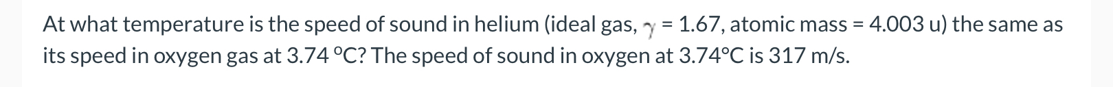 solved-at-what-temperature-is-the-speed-of-sound-in-helium-chegg