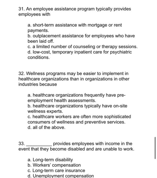 [Solved] 31. An employee assistance program typically prov