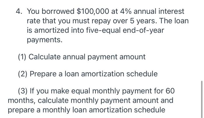 Solved (4) How much is total interest charge for 5 years, if | Chegg.com