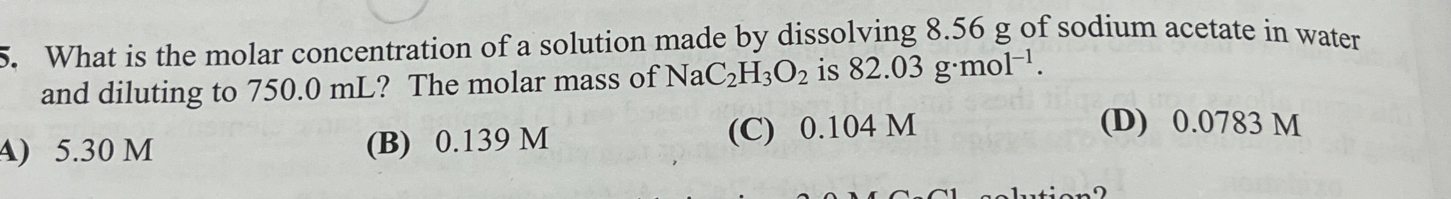 Solved What is the molar concentration of a solution made by | Chegg.com