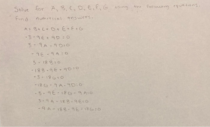 Solve For A B C D E F G Using The Following E Chegg Com
