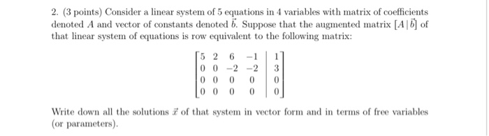 Solved 2. (3 points) Consider a linear system of 5 equations | Chegg.com