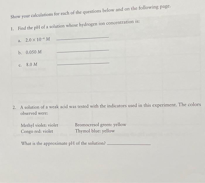 Solved Show Your Calculations For Each Of The Questions | Chegg.com