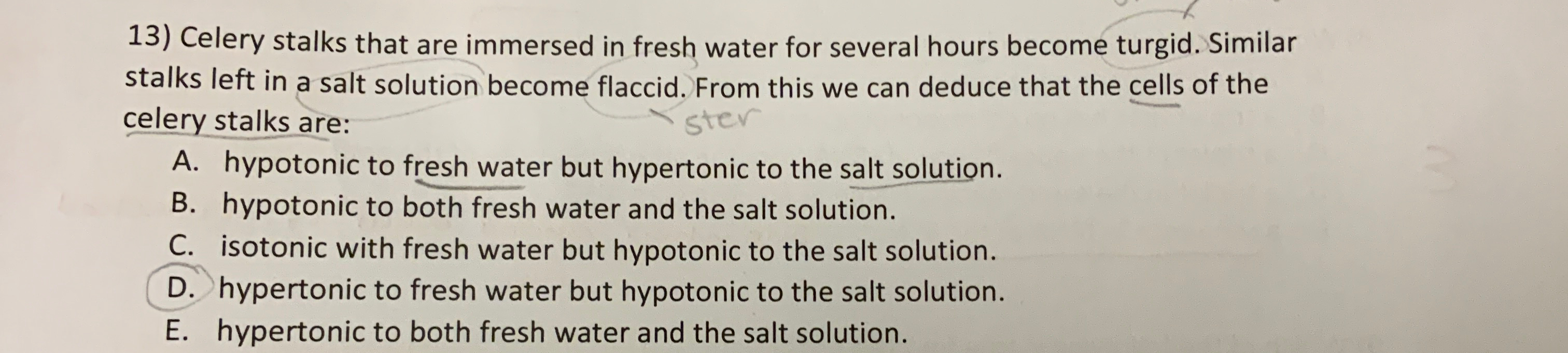 Solved Celery stalks that are immersed in fresh water for