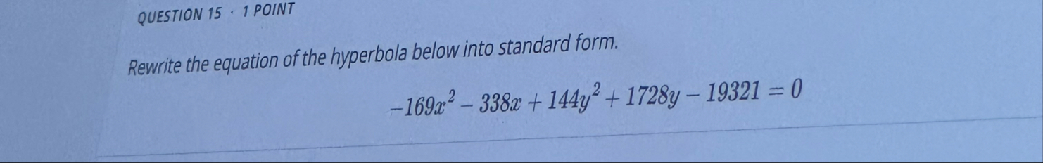 Solved QUESTION 15*1 POINTRewrite the equation of the | Chegg.com