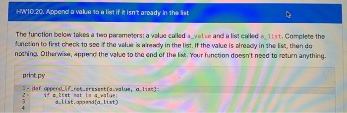 Solved HW10.20. Append a value to a list if it isn't aready | Chegg.com