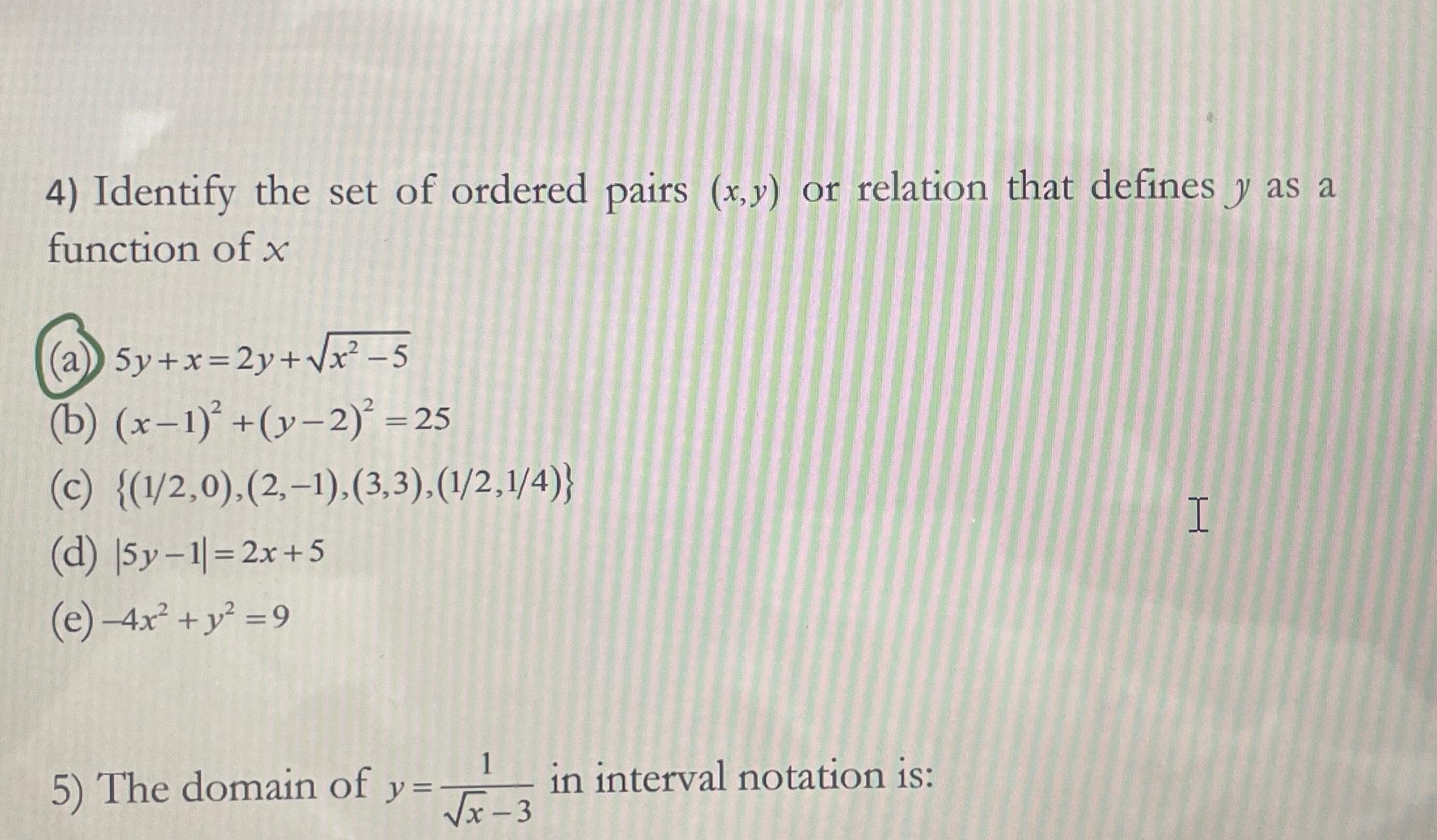 Solved Identify The Set Of Ordered Pairs X Y Or Relation Chegg Com   Image