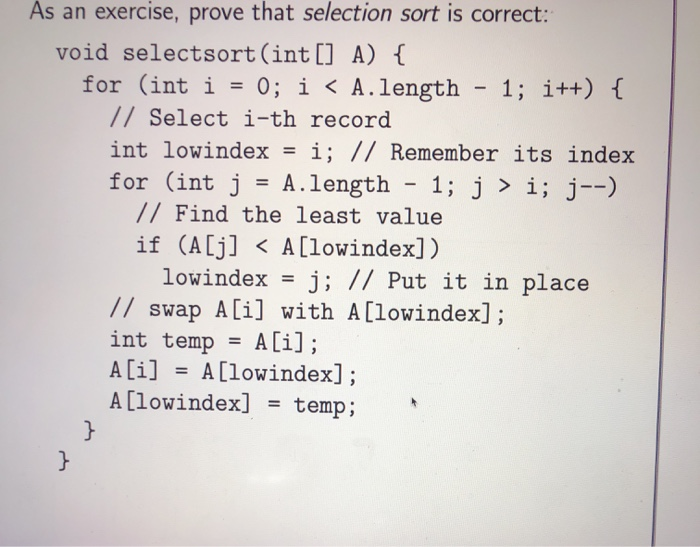 Solved As an exercise, prove that selection sort is correct: | Chegg.com