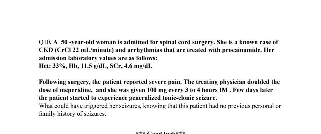 Solved Q10. ﻿A 50 -year-old woman is admitted for spinal | Chegg.com
