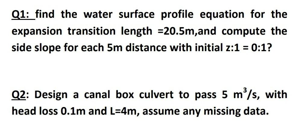Solved Q1: find the water surface profile equation for the | Chegg.com