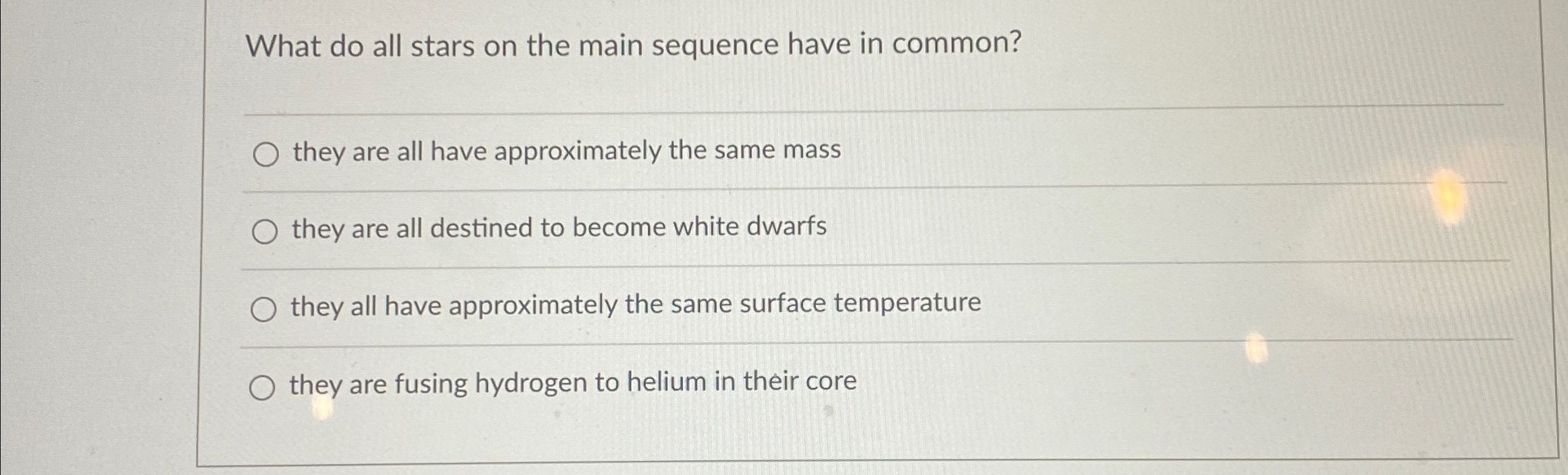 Solved What do all stars on the main sequence have in | Chegg.com