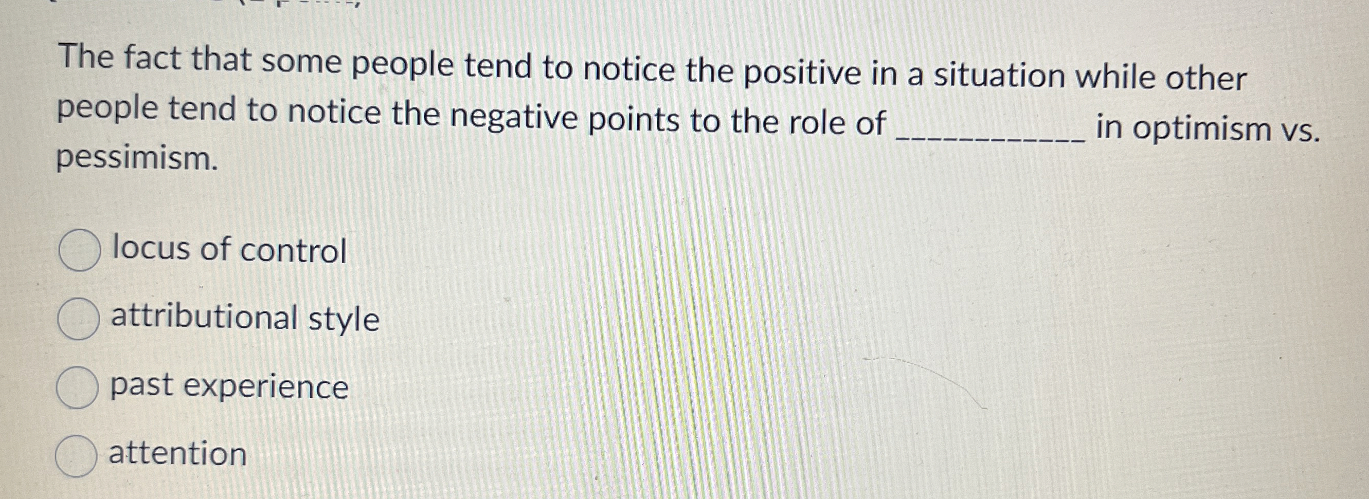 Solved The fact that some people tend to notice the positive | Chegg.com