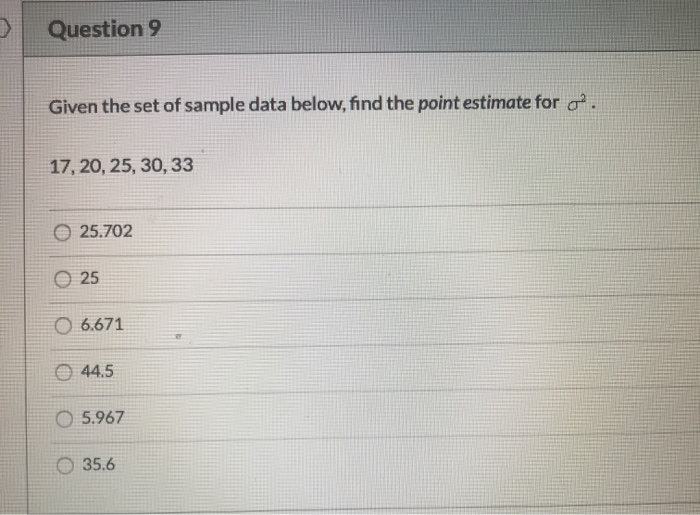 Solved Question 9 Given the set of sample data below, find | Chegg.com
