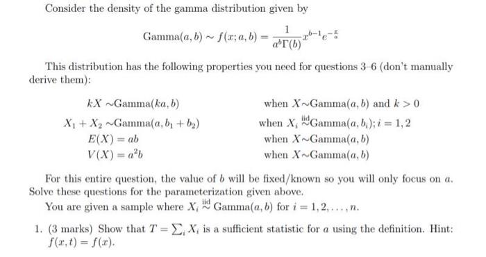 Consider The Density Of The Gamma Distribution Given Chegg Com